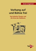 Cover: Vorhang auf und B&uuml;hne frei - PapyRossa Verlag