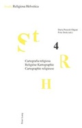 Cover: Cartografia religiosa- Religi&ouml;se Kartographie- Cartographie religieuse - Peter Lang Verlag
