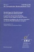 Cover: Rechtsfragen bei Bankleistungen im Europ&auml;ischen Binnenmarkt - Reguvis Fachmedien