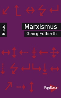 Enlarge image Cover: Marxismus - PapyRossa Verlag