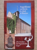 Cover: M&uuml;nchen - Angerkloster und Kirche St. Jakob in M&uuml;nchen - Kunstvlg Peda Gregor