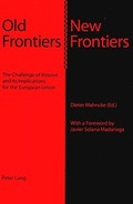 Cover: Old Frontiers - New Frontiers - Peter Lang Verlag