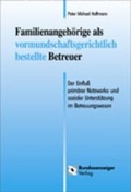 Cover: Familienangeh&ouml;rige als vormundschaftsgerichtlich bestellte Betreuer - Reguvis Fachmedien