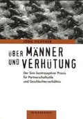 Cover: &Uuml;ber M&auml;nner und Verh&uuml;tung - Waxmann