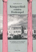 Cover: K&ouml;nigsschloss contra Festtempel - Jonas Verlag