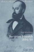 Cover: Der gr&uuml;ne Heinrich 1854/55 - Peter Lang Verlag