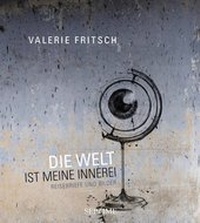 Abbildung von: Die Welt ist meine Innerei - Septime Verlag