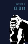 Cover: Doktor Ain - Septime Verlag