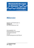 Bild: Mindestanforderungen an das Einleiten von Abwasser in Gewässer Anhang 21 "Mälzereien" - Reguvis Fachmedien