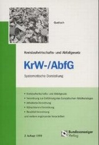 Abbildung von: Kreislaufwirtschafts- und Abfallgesetz KrW-/AbfG - Reguvis Fachmedien