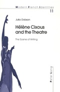 Cover: H&eacute;l&egrave;ne Cixous and the Theatre - Peter Lang Verlag