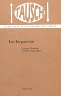 Cover: Lire les passions - Peter Lang Verlag