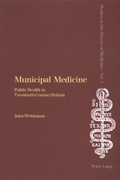 Cover: Municipal Medicine - Peter Lang Verlag