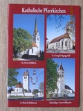 Cover: Katholische Pfarrkirchen St. Petrus Ho&szlig;kirch, St. Georg K&ouml;nigseggwald, St. Michael Riedhausen, Allerheiligen Unterwaldhausen - Kunstvlg Peda Gregor