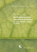 Cover: Der Biosph&auml;renpark als regionales Leitinstrument - innsbruck university press
