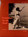 Cover: Frankfurt Macht Mode 1933-1945 - Jonas Verlag