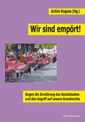 Cover: Wir sind emp&ouml;rt! - Pahl-Rugenstein