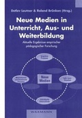 Cover: Neue Medien in Unterricht, Aus- und Weiterbildung - Waxmann