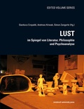 Cover: Lust im Spiegel von Literatur, Philosophie und Psychoanalyse - innsbruck university press