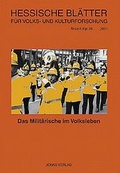 Cover: Das Milit&auml;rische im Volksleben - Jonas Verlag