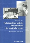 Cover: Metakognition und der DaF-Unterricht f&uuml;r asiatische Lerner - Waxmann