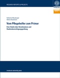Cover: Vom Pflegehelfer zum Primar - innsbruck university press