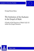 Bild: The Institution of the Eucharist in the Gospel of Mark - Peter Lang Verlag