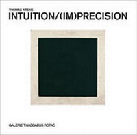Enlarge image Cover: Intuition/(Im)Precision - Galerie Thaddaeus Ropac