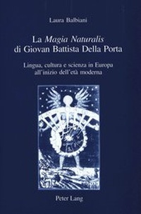 Abbildung von: La «Magia Naturalis» di Giovan Battista Della Porta - Peter Lang Verlag