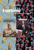 Cover: Hyperk&ouml;rper in der Anzeigenwerbung des 20. Jahrhunderts - Jonas Verlag