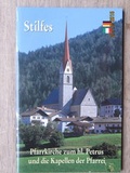 Cover: Stilfes: Pfarrkirche zum hl. Petrus und die Kapellen der Pfarrei - Kunstvlg Peda Gregor