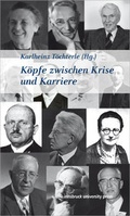 Cover: K&ouml;pfe zwischen Krise und Karriere - innsbruck university press