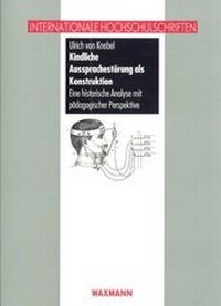 Abbildung von: Kindliche Aussprachestörung als Konstruktion - Waxmann