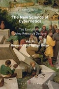 Cover: The New Science of Cybernetics The Evolution of Living Research Designs - echoraum