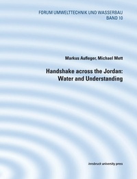 Enlarge image Cover: Handshake across the Jordan: Water and Understanding - innsbruck university press