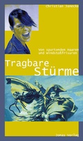 Cover: Tragbare St&uuml;rme - Jonas Verlag