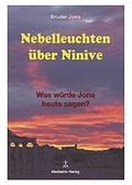 Cover: Nebelleuchten &uuml;ber Ninive - Mediatrix