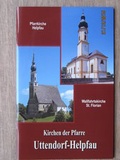 Cover: Kirchen der Pfarre Uttendorf-Helpfau - Kunstvlg Peda Gregor