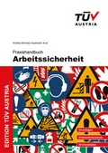 Cover: Praxishandbuch Arbeitssicherheit - T&Uuml;V Austria