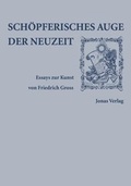 Cover: Sch&ouml;pferisches Auge der Neuzeit - Jonas Verlag