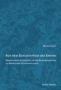 Cover: Auf dem Schlachtfeld des Empire - Jonas Verlag