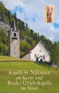 Cover: Kapelle St. Niklausen ob Kerns und Bruder-Ulrich-Kapelle im M&ouml;sli - Kunstvlg Peda Gregor