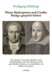 Abbildung von: Wenn Shakespeare und Goethe Bridge gespielt hätten - Idea