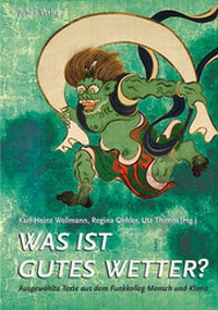 Abbildung von: Was ist gutes Wetter? - Jonas Verlag