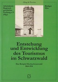 Cover: Entstehung und Entwicklung des Tourismus im Schwarzwald - Schillinger Verlag