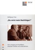 Cover: "Du wirst mein Nachfolger!" - Verlag Wissenschaft & Praxis