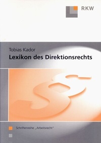 Abbildung von: Lexikon des Direktionsrechts. - Verlag Wissenschaft & Praxis