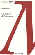 Cover: Der Dichter als Fragmentist - Peter Lang Verlag