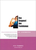 Cover: Das Gespenst des Feminismus - Jonas Verlag