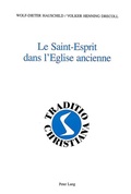 Cover: Le Saint-Esprit dans l'Eglise ancienne - Peter Lang Verlag